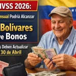 Pensión IVSS 2026: Nuevo Pago Mensual Podría Alcanzar 3.500 Bolívares si Incluye Bonos – Adultos Mayores Deben Actualizar Datos Antes del 30 de Abril